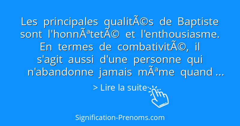 Signification Du Prenom Baptiste Signification Prenoms Com Signification Du Prenom Baptiste Signification Prenoms Com